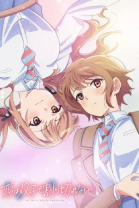 Love Is Indivisible by Twins