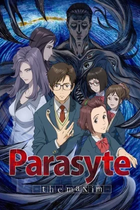 Parasyte -the maxim