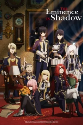 The Eminence in Shadow