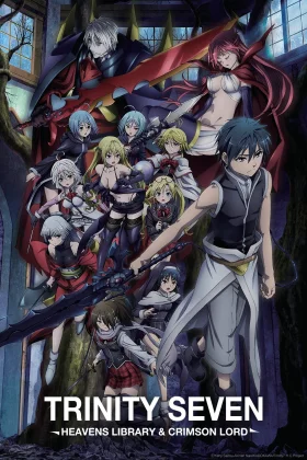 Trinity Seven Heaven's Library and Crimson Lord